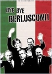 Bye Bye Berlusconi!