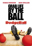 Dodgeball: A True Underdog Story