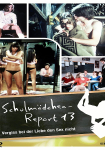 Vergiss beim Sex die Liebe nicht - Der neue Schulmächenreport 13. Teil