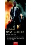 Mann unter Feuer