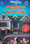 Wee Sing in the Marvelous Musical Mansion
