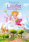 Prinzessin Lillifee und das kleine Einhorn