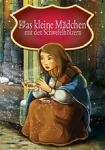 Das kleine Mädchen mit den Schwefelhölzern