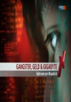 Exakt die Story: Gangster Geld und Gigabyte