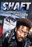 Shaft - Liebesgrüsse aus Pistolen