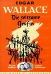 Edgar Wallace - Die seltsame Gräfin