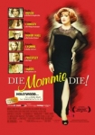 Die Mommie Die