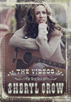 The Very Best of Sheryl Crow The Videos