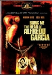 Bring Me the Head of Alfredo Garcia