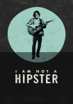 I Am Not a Hipster