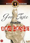 Good Taste Made Bad