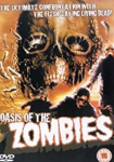 Oasis of the Zombies