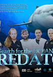 The Search for the Ocean's Super Predator