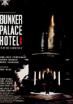 Bunker Palace Hotel