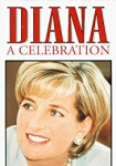 Diana: A Tribute to the People's Princess