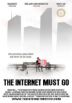 The Internet Must Go