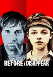 Before I Disappear