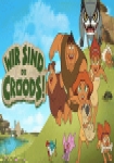 Wir sind die Croods